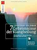 Produkt-Bild: 7 Geheimnisse der Klangheilung: Die therapeutische Wirkung von Klang auf K&ouml;rper, Geist und Seele