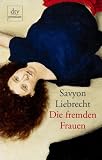 Die fremden Frauen. Drei Novellen.