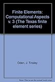Finite elements. Vol.3, Computational aspects