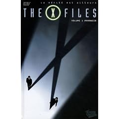 The X files, Tome 1 : Parano�a