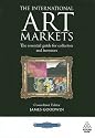The The International Art Markets: The Essential Guide for Collectors and Investors