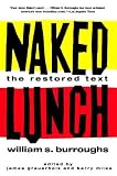 Naked Lunch: The Restored Text [Paperback]