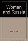 Women and Russia : feminist writings from the Soviet Union