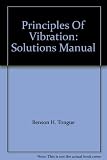 Solutions manual for Principles of vibration