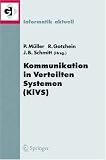 Review Springer  / Kommunikation in Verteilten Systemen (KiVS) 2005: 14. ITG/GI-Fachtagung Kommunikation in Verteilten Systemen (KiVS 2005), Kaiserslautern, 28. Februar - 3. März 2005 (Informatik aktuell)
