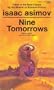 NINE TOMORROWS
