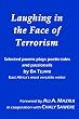 Laughing in the Face of Terrorism: Selected works of Ba Tejani: Poems plays poetic-tales passionalls  by East Africas most versatile writer