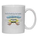 Thumbnail image for And On The 8th Day God Created MASONS Mug for Coffee / Hot…