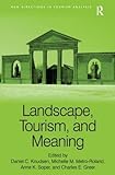 Landscape, tourism, and meaning