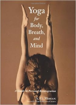 Yoga for Body, Breath, and Mind: A Guide to Personal Reintegration: A ...