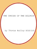 THE CRUISE OF THE DOLPHIN