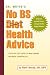 Books : Dr. Moyad's No Bs Health Advice: A Step-by-step Guide to What Works and What's Worthless