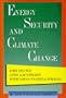 Energy Security and Climate Change (Triangle Papers)