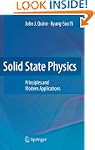 Solid State Physics: Principles and M...