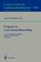 Progress in Case-Based Reasoning: First United Kingdom Workshop, Salford, UK, January 12, 1995. Proceedings (Lecture Notes in Computer Science / Lecture Notes in Artificial Intelligence)