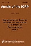 Age-Dependent Doses to Members of the Public from Intake of Radionuclides: Part 1 (International Commission on Radiological Protection, No. 56)