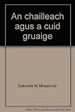 An chailleach agus a cuid gruaige