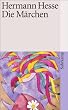 Die M�rchen (suhrkamp taschenbuch)