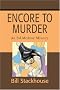 Encore to Murder: An Ed McAvoy Mystery