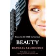 Beauty By Raphael Selbourne (paperback - May 1, 2010)
