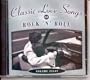 Classic Love Songs of Rock 'N' Roll, Vol. 8