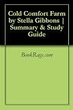 Cold Comfort Farm by Stella Gibbons | Summary & Study Guide