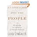 A Capitalism for the People: Recapturing the Lost Genius of American Prosperity