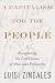 A Capitalism for the People: Recapturing the Lost Genius of American Prosperity Image of A Capitalism for the People: Recapturing the Lost Genius of American Prosperity