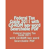 Federal Tax Guide 2011: Preparing Your 2011 Taxes