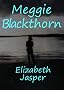 Meggie Blackthorn (Meggie Blackthorn Series)
