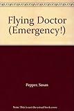 Flying Doctor : Susan Pepper