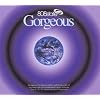 Gorgeous (deluxe edition) (2CD)