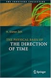 The Physical Basis of The Direction of Time (The Frontiers Collection)