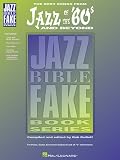 Jazz of the 60s and Beyond: Jazz Bible Series (Fake Book)