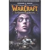L'anima dei demoni. La guerra degli antichi. Warcraft: 2di Richard A. Knaak