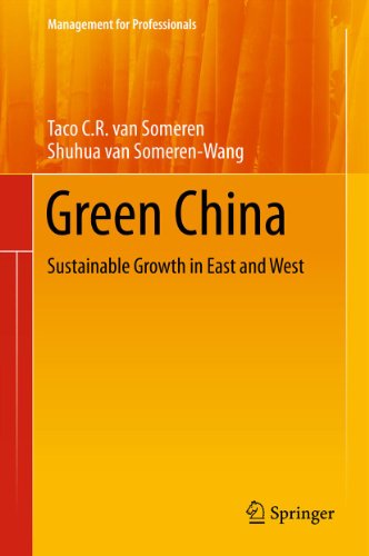Green China: Sustainable Growth in East and West (Management for Professionals)