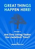 410rg00BcXL. SL160  Are You Living Under the Jackfruit Tree? (Great Things Happen Here!)