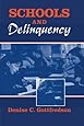 Schools and Delinquency (Cambridge Studies in Criminology)