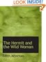 The Hermit and the Wild Woman