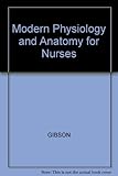 Modern physiology and anatomy for nurses