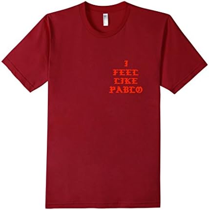 Men's I Feel Like Pablo Tshirt Pablo Life Large Cranberry