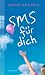 SMS f�r dich