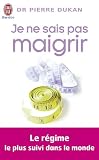 Je ne sais pas maigrir