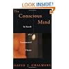 The Conscious Mind: In Search of a Fundamental Theory (Philosophy of Mind Series)