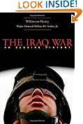 The Iraq War: A Military History