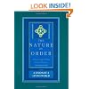 The Nature of Order: An Essay on the Art of Building and the Nature of the Universe, Book 3 - A Vision of a Living World (Center for Environmental Structure, Vol. 11)