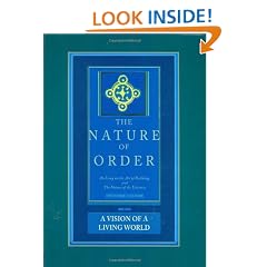 A Vision of a Living World: The Nature of Order, Book 3: An Essay of the Art of Building and the Nature of the Universe: Bk. 3