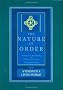 A Vision of a Living World: The Nature of Order, Book 3: An Essay of the Art of Building and the Nature of the Universe: Bk. 3