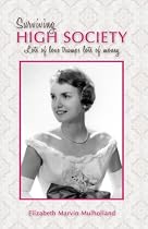 Surviving High Society by Elizabeth Mulholland