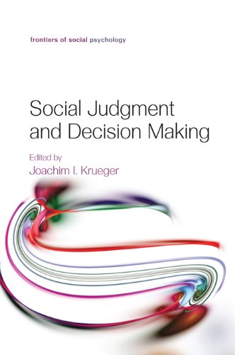 Social Judgment and Decision Making (Frontiers of Social Psychology)